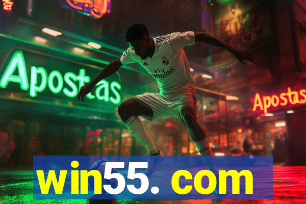 win55. com